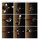 Vidna Obmana & Myers David Lee - Tracers