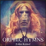 Keiner Fabio - Orphic Hymns