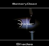 Batterydead - Shades