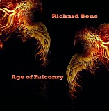 Bone Richard - Age Of Falconry