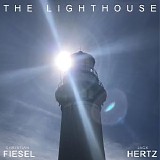 Fiesel & Hertz - The Lighthouse
