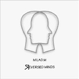 Milad.M - Reversed Minds
