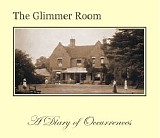 The Glimmer Room - A Diary Of Occurrences