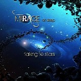 Mirage Of Deep - Talking To Stars