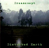 Disturbed Earth - Dreamswept