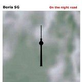 Boris SG - On the night road
