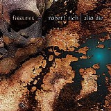 Rich Robert & Alio Die - Fissures