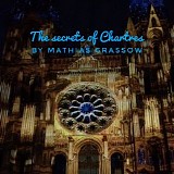 Grassow Mathias - The Secrets Of Chartres