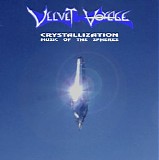 Velvet Voyage - Crystallization - Music Of The Spheres