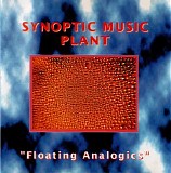 Synoptic Music Plant - Floating Analogics