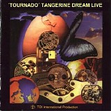 Tangerine Dream - Tournado Live In Europe