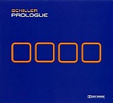 Schiller - Prologue