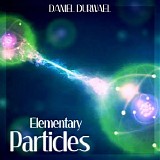 Durwael Daniel - Elementary Particles