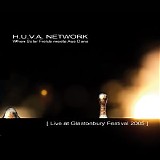 H.U.V.A. Network, Solar Fields & Aes Dana - Live at Glastonbury Festival 2005