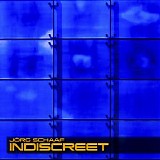 Schaaf JÃ¶rg - Indiscreet