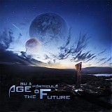 SiJ & Particula - Age Of The Future
