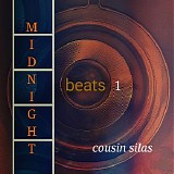 Cousin Silas - Midnight Beats 1