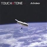 Touchxtone - Astroboy
