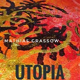Grassow Mathias - Utopia