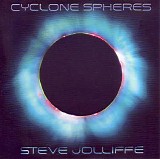 Jolliffe Steve - Cyclone Spheres