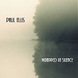 Ellis Paul - Wrapped In Silence