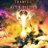 Thaneco - Alien Species
