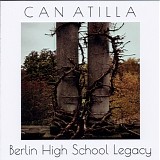 Can Atilla - Berlin High School Legacy