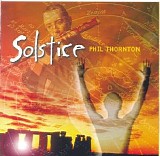 Thornton Phil - Solstice