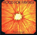 Food for Fantasy - Fresh Food