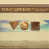 Gerber Tony - Flute Songs For Water