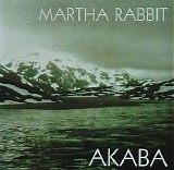 Martha Rabbit - Akaba