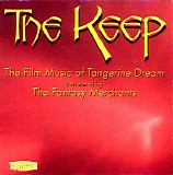 Fantasy Mechants - The Keep: The Film Music Of Tangerine Dream