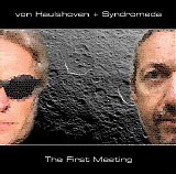 Von Haulshoven & Syndromeda - The First Meeting
