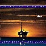 Kerr John & Boots Ron - Offshore Islands