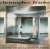 Franke Christopher - New Music for Films - vol. 1
