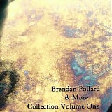 Pollard Brendan - Collection Volume One