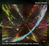 Morris Shane - Set the Penfield Mood Organ for Aware