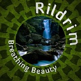 Rildrim - Breathing Beauty