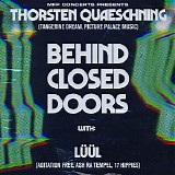Quaeschning Thorsten & LÃ¼Ã¼l - Behind Closed Doors 11Th May 2020