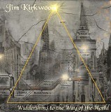 Kirkwood Jim - Widdershins To The Way Of The World