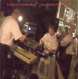 Keller & Schonwalder - Live In Berlin 2002