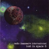 Radio Massacre International - Lost In Space Disc 6