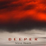 Roach Steve - Deeper
