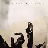 Earlyguard - Isolation
