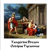 Tangerine Dream - Oedipus Tyrannus 1974   The Complete Sessions