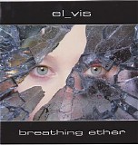 El Vis - Breathing Ether [Syngate Version]