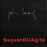 Lakveet John - SequenDUAgite