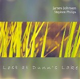 Johnson James & Philips Stephen - Lost At Dunn's Lake