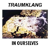 Traumklang - In Ourselves