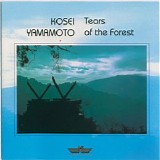 Yamamoto Kosei - Tears Of The Forest